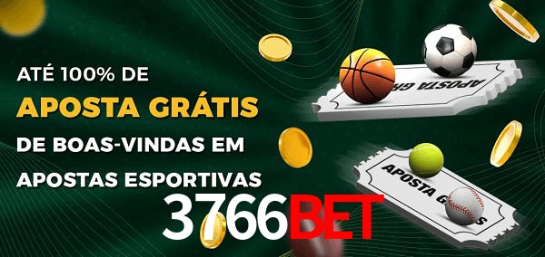 3766bet Ate 100% de Aposta Gratis